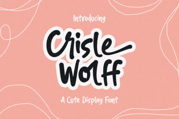 Crisle Wolff: An Elegant Font for Crafty Ideas