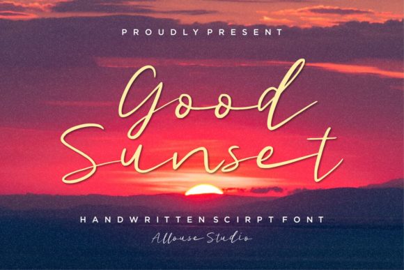 Good Sunset Font: Elegance in Every Stroke