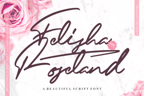What Makes Felisha Roseland the Perfect Handwritten Font for Your Next Creative Project